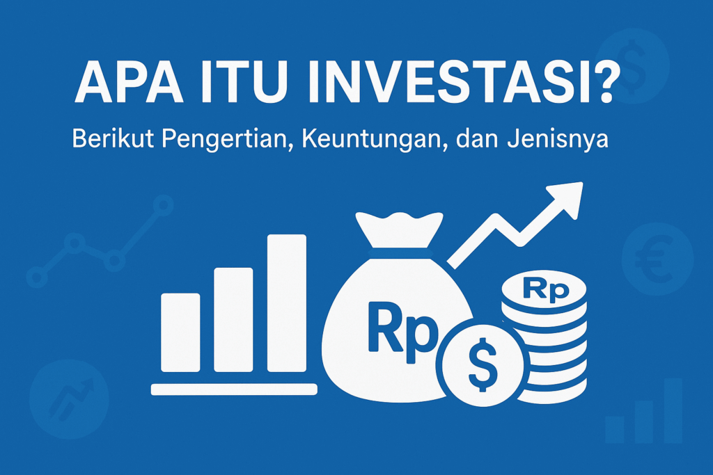Investasi Adalah